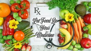 Let Food Be Your Medicine