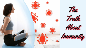  The Truth About Immunity