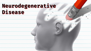 Neurodegenerative Disease