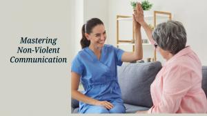  Mastering Non-Violent Communication